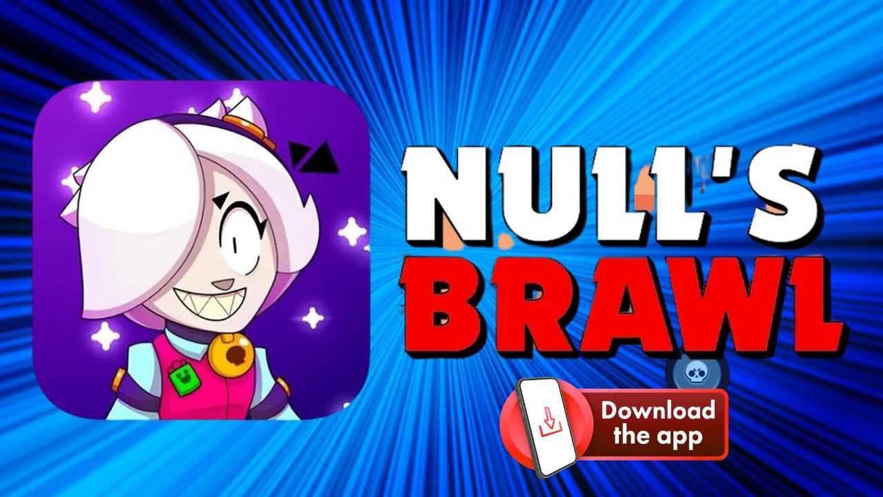 Nulls Brawl 2026: Der ultimative Guide zum privaten Server